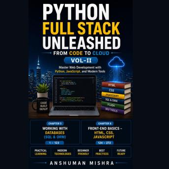 Python Full Stack Unleashed From  Code to Cloud   VOL-II