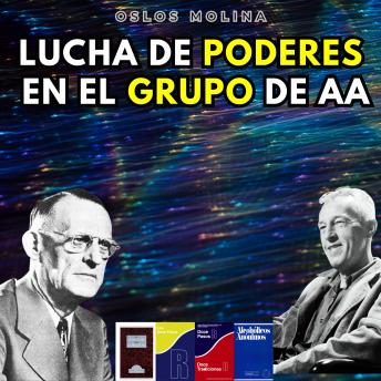 [Spanish] - La lucha de poderes en el grupo de AA: Vivir Para Servir
