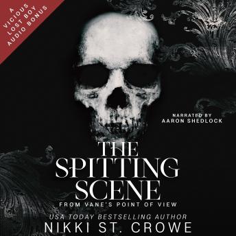 The Spitting Scene from Vane's POV: A Vicious Lost Boy Audio Bonus