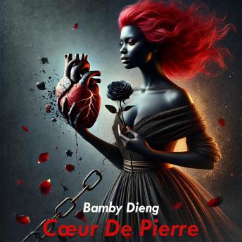 [French] - La Cœur de pierre tome 1: Ma Vengeance A Été Au Rendez-vous