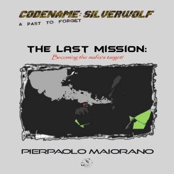 The last Mission - Becoming the mafia's target!