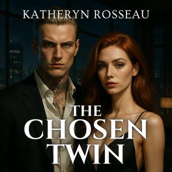 The Chosen Twin