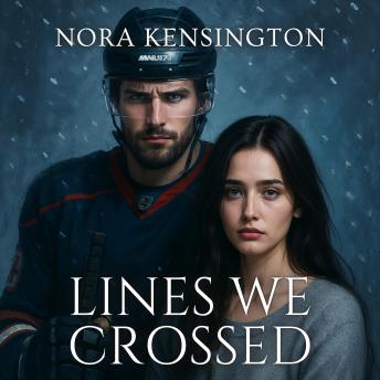 Lines We Crossed