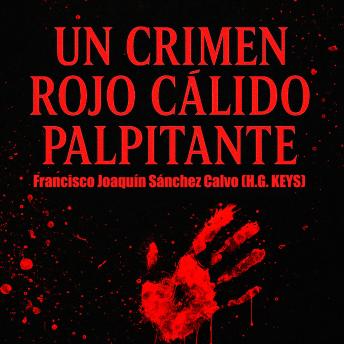[Spanish] - Un Crimen Rojo Cálido Palpitante: Universo de Howard Phillips Lovecraft