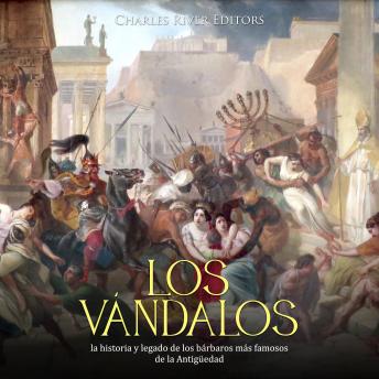 [Spanish] - Los vándalos: la historia y legado de los bárbaros más famosos de la Antigüedad