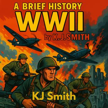 A Brief History of WWII