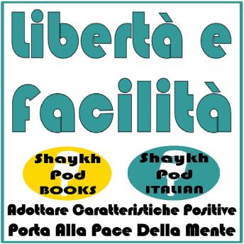 [Italian] - Libertà e Facilità