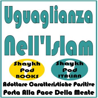 [Italian] - Uguaglianza Nell'Islam