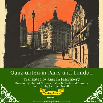 [German] - Ganz unten in Paris und London | German Translation of Down and Out in Paris and London
