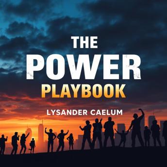 The Power Playbook: 'Unlock your potential with The Power Playbook! Engaging audio lessons for next-level achievement await you!'