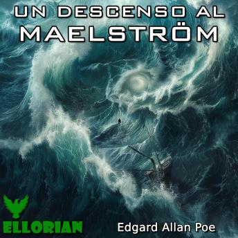 [Spanish] - Un descenso al Maelstrom