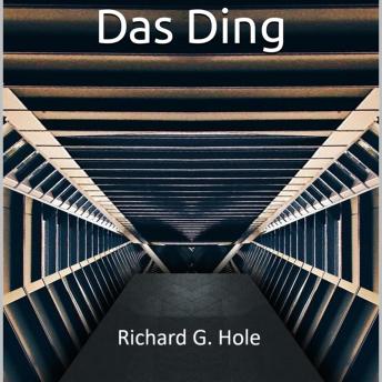 [German] - Das Ding: Ein Science-Fiction-Roman