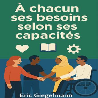 [French] - À chacun ses besoins selon ses capacités