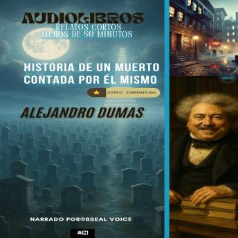 [Spanish] - Historia de un muerto contada por él mismo