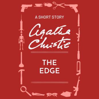 The Edge: A Short Story