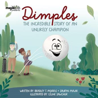 Dimples: The Incredible Story of an Unlikely Champion