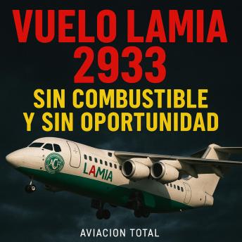 [Spanish] - Vuelo Lamia 2933