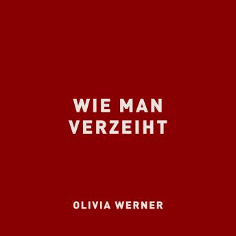 [German] - Wie man verzeiht