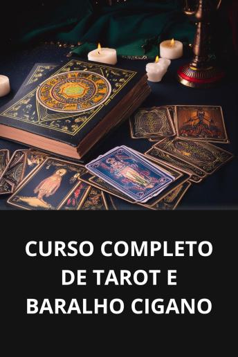 [Portuguese] - CURSO COMPLETO DE TAROT E BARALHO CIGANO