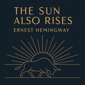 The Sun Also Rises