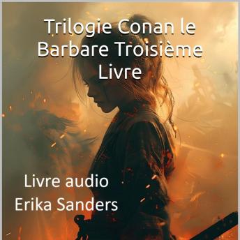 [French] - Trilogie Conan le Barbare Troisième Livre: Présence