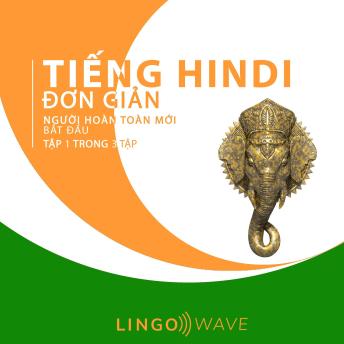 [Vietnamese] - Tiếng Hindi đơn giản - Người hoàn toàn mới bắt đầu  - Tập 1 trong 3 tập