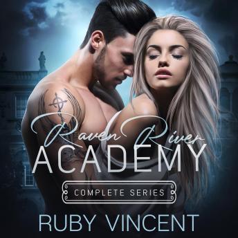 Raven River Academy Complete Series: A Dark Reverse Harem Romance