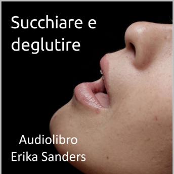 [Italian] - Succhiare e deglutire: Tabù erotico