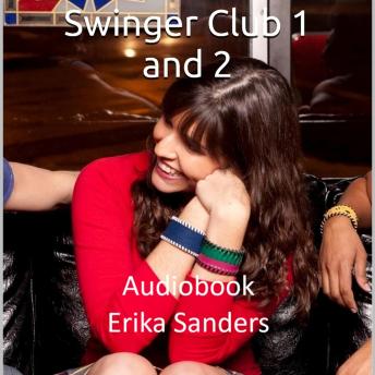 Swinger Club 1 and 2