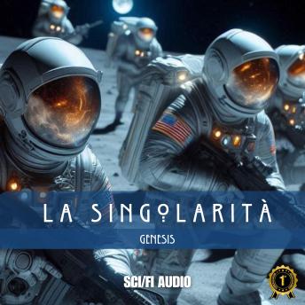 [Italian] - La Singolarità: Genesis