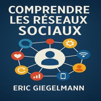 [French] - Comprendre les réseaux sociaux