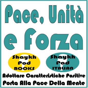 [Italian] - Pace, Unità e Forza