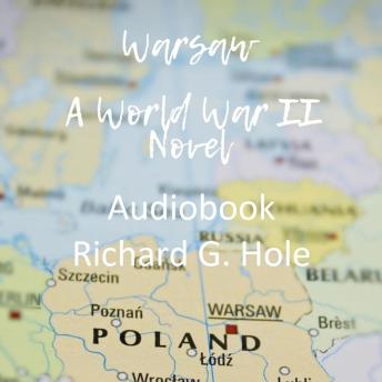 Warsaw: A World War II Novel
