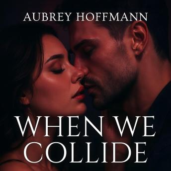 When We Collide