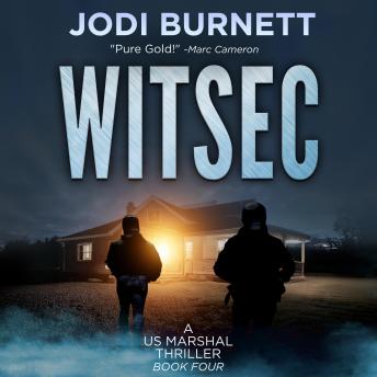WITSEC: (US Marshal Dirk Sterling Book 4)
