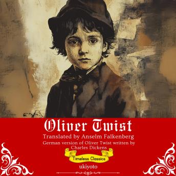 [German] - Oliver Twist German Version | Timeless Classics