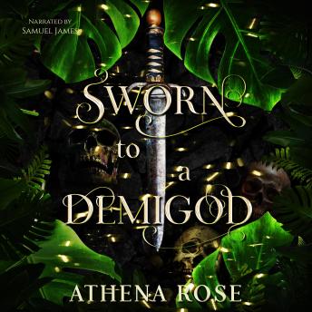 Sworn to a Demigod