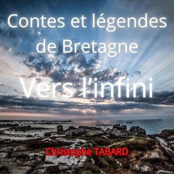 [French] - Vers l'infini: Contes et légendes de Bretagne