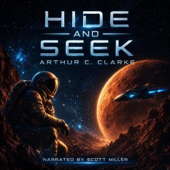 Hide and Seek: Trapped on a Moon with Nowhere to Run