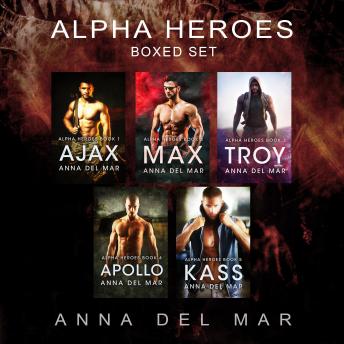 Alpha Heroes: The Complete Boxed Set Volume 1