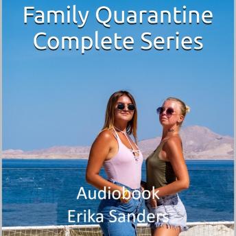 Family Quarantine. Complete Series