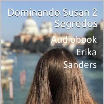 [Portuguese] - Dominando Susan 2. Segredos