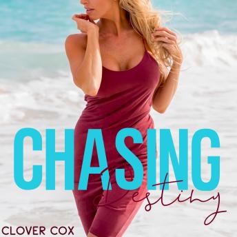 Chasing Destiny