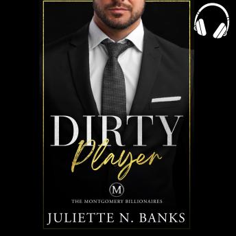 Dirty Player: Steamy Billionaire Romance
