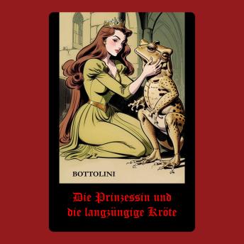 [German] - Die Prinzessin und die langzüngige Kröte: Erotisches Märchen