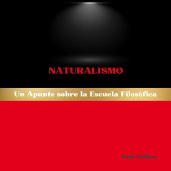 [Spanish] - Naturalismo: Un Apunte sobre la Escuela Filosófica
