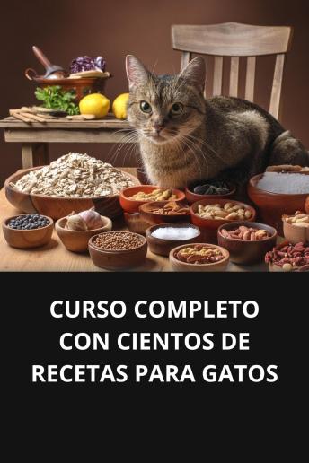 [Spanish] - CURSO COMPLETO COM CENTENAS DE RECEITAS PARA GATOS