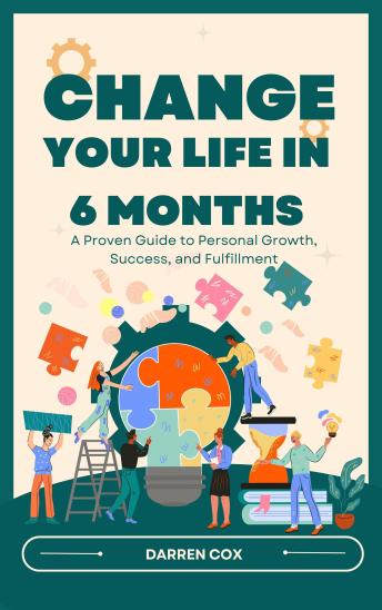 Change your life in 6 months
