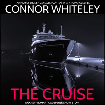 The Cruise: A Gay Romantic Suspense Short Story