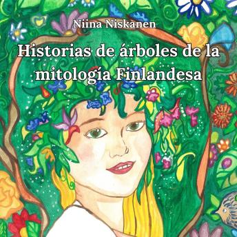 [Spanish] - Historias de árboles de la mitología finlandesa